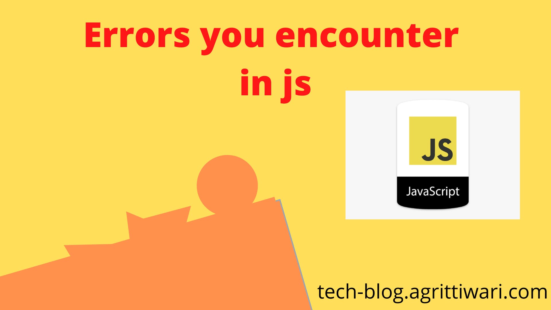 Errors you encounter in javascript language